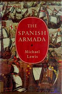 Lewis Michael. The Spanish Armada